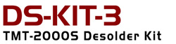 DS-KIT-3 Desoldering Kit